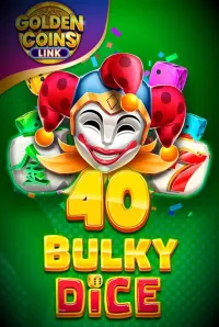 40 bulky dice golden coins link slot logo